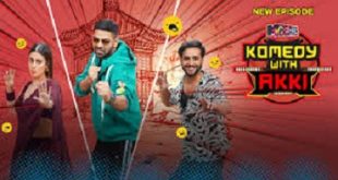 Komedy With Akki Watch Online Full HD Episodes